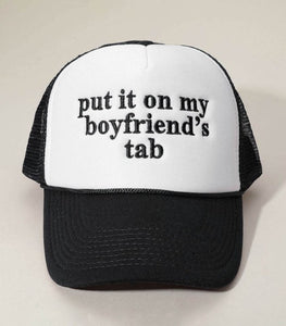 Put it on my boyfriend’s tab (hats)