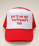Put it on my boyfriend’s tab (hats)