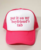 Put it on my boyfriend’s tab (hats)