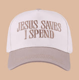 Jesus Saves I Spend baseball cap ( hats)